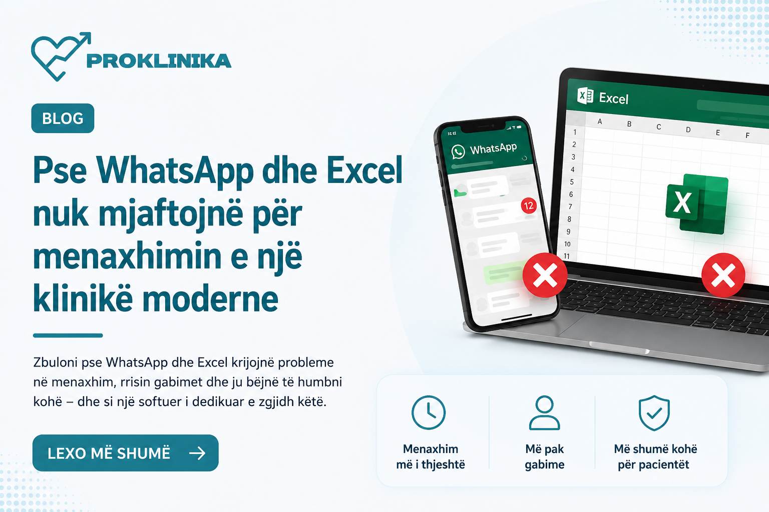 Pse WhatsApp dhe Excel nuk mjaftojnë për menaxhimin e një klinike moderne
